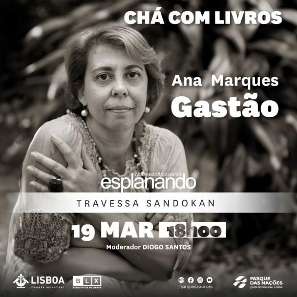 &ldquo;Ch&aacute; com livros&rdquo; convida Ana Marques Gast&atilde;o