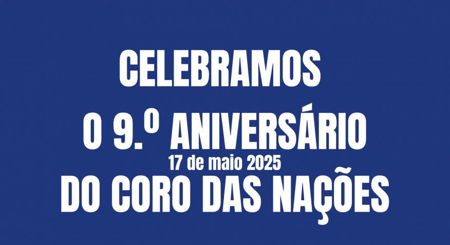 Coro das Na&ccedil;&otilde;es celebra nove anos