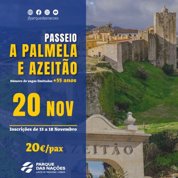 Inscri&ccedil;&otilde;es para passeio a Palmela e Azeit&atilde;o