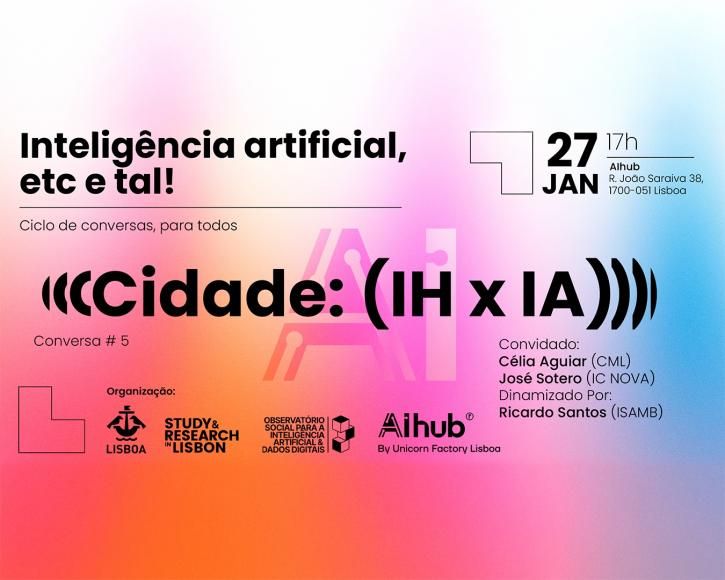 Virtudes e amea&ccedil;as da IA na Aihub Lisboa