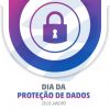 &ldquo;Dia da Prote&ccedil;&atilde;o de Dados&rdquo;