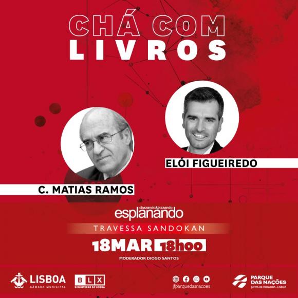 Ch&aacute; com livros convida Carlos Matias Ramos e El&oacute;i Figueiredo