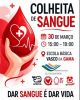 Colheita de sangue dia 30 de mar&ccedil;o na EBVG