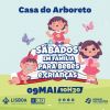 &ldquo;S&aacute;bados em Fam&iacute;lia&rdquo; na Casa do Arboreto