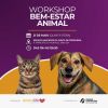 Workshop de bem-estar animal aberto &agrave; Popula&ccedil;&atilde;o
