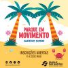 Inscri&ccedil;&otilde;es abertas para Parque em Movimento em Junho