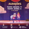 Audi&ccedil;&otilde;es Teatro Infantil e Juvenil