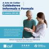 Sess&atilde;o &ldquo;A Arte de Cuidar &ndash; Cuidadores Informais e Formais&rdquo;