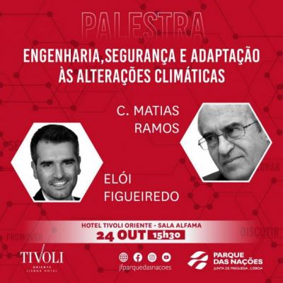 Palestra sobre &ldquo;Engenharia, Seguran&ccedil;a e Adapta&ccedil;&atilde;o &agrave;s Altera&ccedil;&otilde;es Clim&aacute;ticas&rdquo;