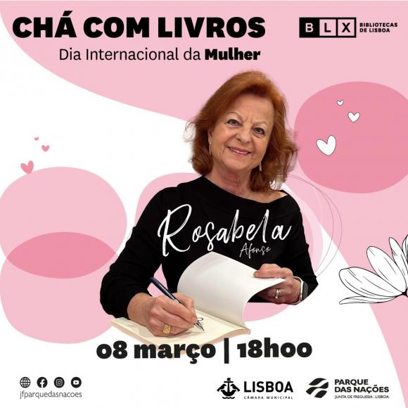 &ldquo;Ch&aacute; com livros&rdquo; especial Dia da Mulher convida Rosabela Afonso