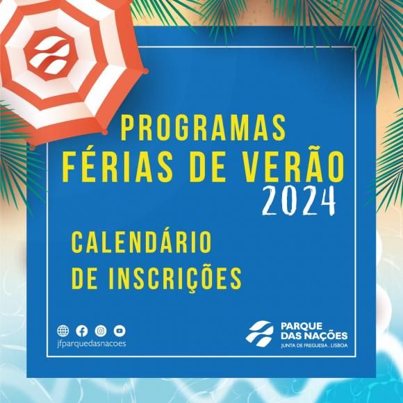 Calend&aacute;rio de Inscri&ccedil;&otilde;es para as f&eacute;rias de ver&atilde;o