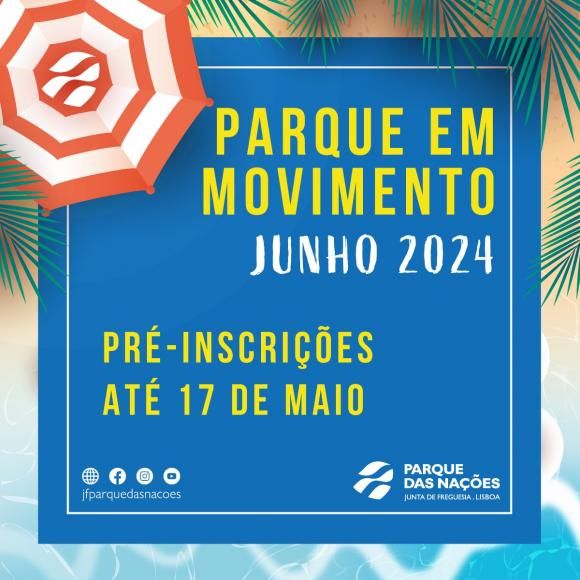 Pr&eacute;-inscri&ccedil;&otilde;es para o Parque em Movimento de junho