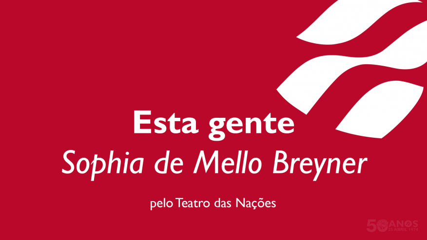 50 anos do 25 de abril pelo Teatro das Na&ccedil;&otilde;es