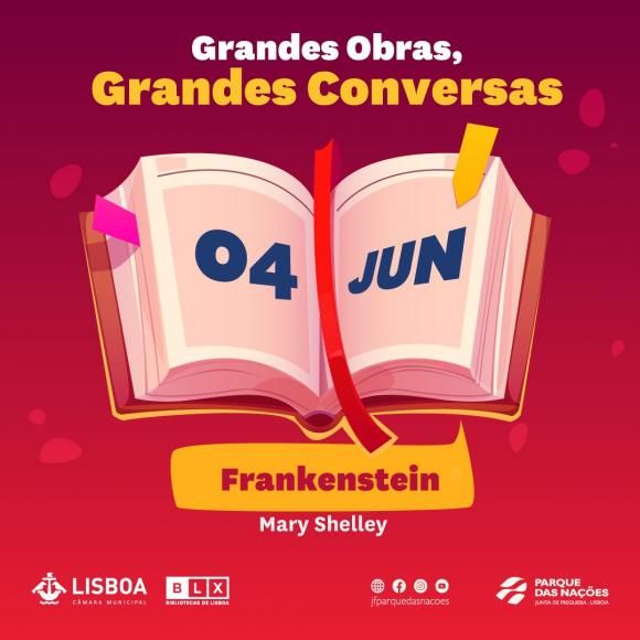 Frankenstein apresenta-se nas Grandes Obras, Grandes Conversas