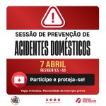 Sess&atilde;o de preven&ccedil;&atilde;o de acidentes dom&eacute;sticos